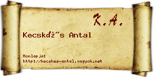 Kecskés Antal névjegykártya